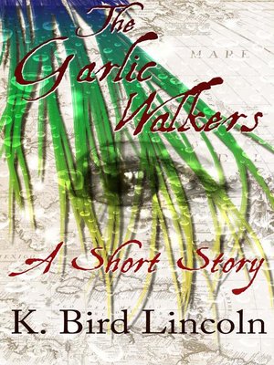 cover image of The Garlic Walkers